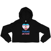 Trans And Proud Crop Hoodie